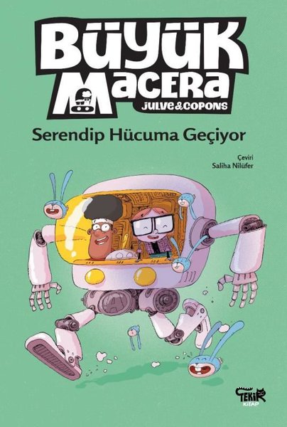 Büyük Macera - Serendip Hücuma Geçiyor