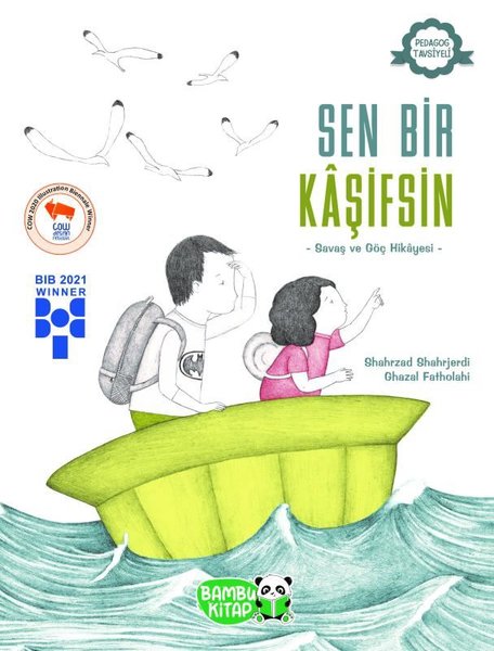 Sen Bir Kaşifsin - Savaş ve Göç Hikayesi