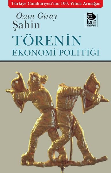 Törenin Ekonomi Politiği