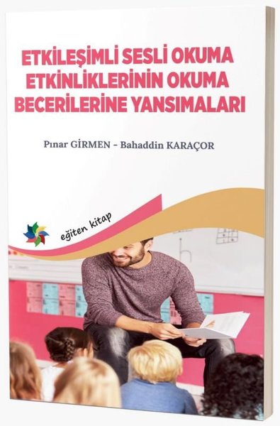 Etkileşimli Sesli Okuma Etkinliklerinin Okuma Becerilerine Yansımaları