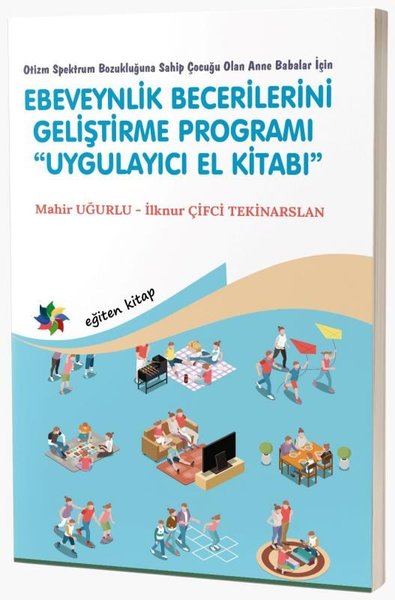 Ebeveynlik Becerilerini Geliştirme Programı Uyg...