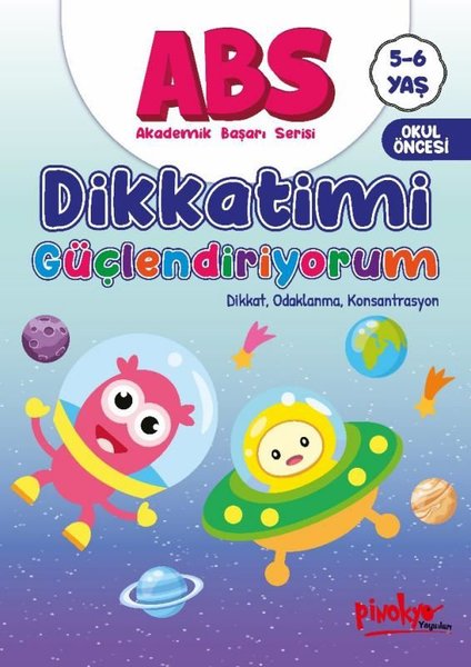 ABS Dikkatimi Güçlendiriyorum - Dikkat Odaklanma Konsantrasyon 5 - 6 Yaş