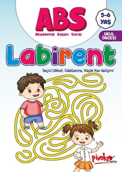 ABS Labirent - Seçici Dikkat Odaklanma Küçük Kas Gelişimi 5 - 6 Yaş