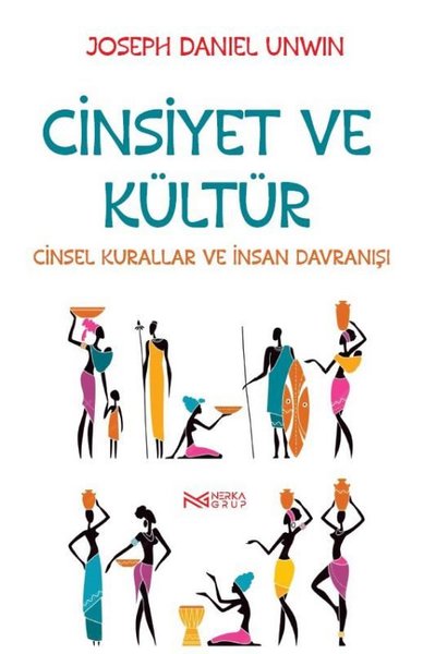 Cinsiyet ve Kültür - Cinsel Kurallar ve İnsan Davranışı