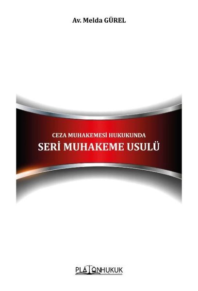 Ceza Muhakemesi Hukukunda Seri Muhakeme Usulü