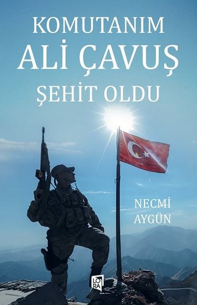 Komutanım Ali Çavuş Şehit Oldu