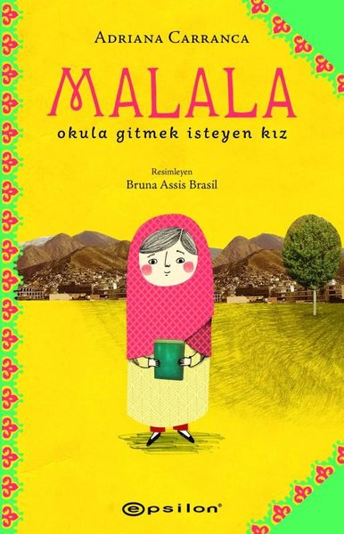 Malala: Okula Gitmek İsteyen Kız