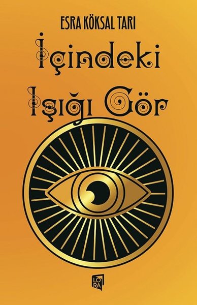 İçindeki Işığı Gör