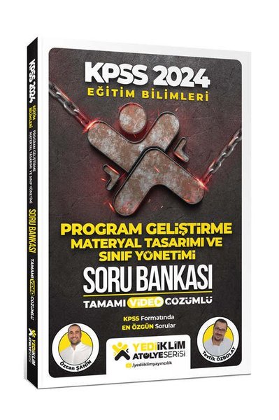 2024 Eğitim Bilimleri Atölye Serisi Program Geliştirme, Materyal Tasarım Ve Sınıf Yönetimi Tamamı Video Çözümlü Soru Bankası