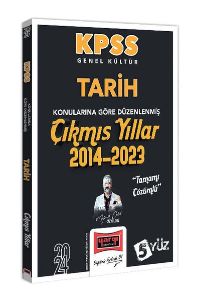 2024 KPSS Genel Kültür Tarih Konularına Göre Düzenlenmiş Tamamı Çözümlü Çıkmış Yıllar (2014 - 2023)