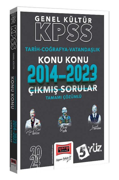 2024 KPSS Genel Kültür (Tarih - Coğrafya - Vatandaşlık) Konu Konu Tamamı Çözümlü Çıkmış Sorular (2014 - 2023)