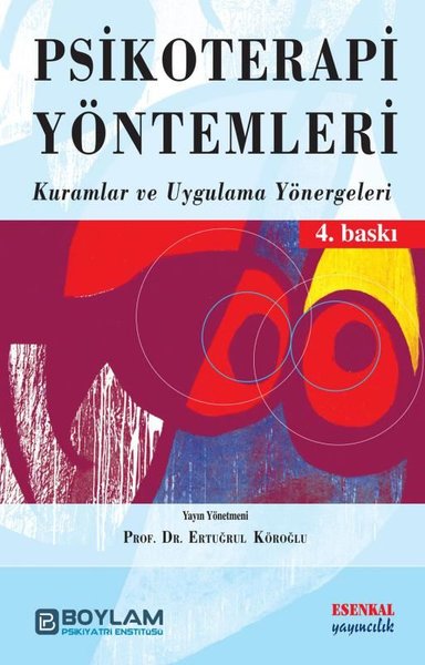 Psikoterapi Yöntemleri - Kuramlar ve Uygulama Yönergeleri