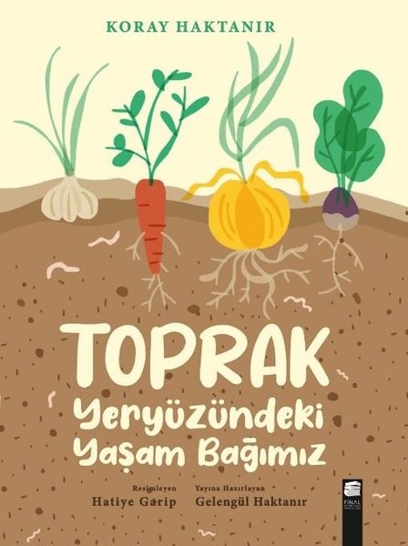 Toprak Yeryüzündeki Yaşam Bağımız