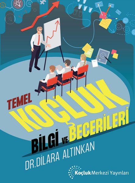 Temel Koçluk Bilgi ve Becerileri