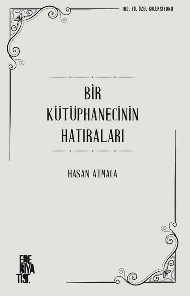 Bir Kütüphanecinin Hatıraları