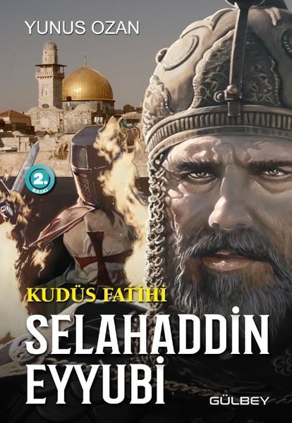 Kudüs Fatihi - Selahaddin Eyyubi