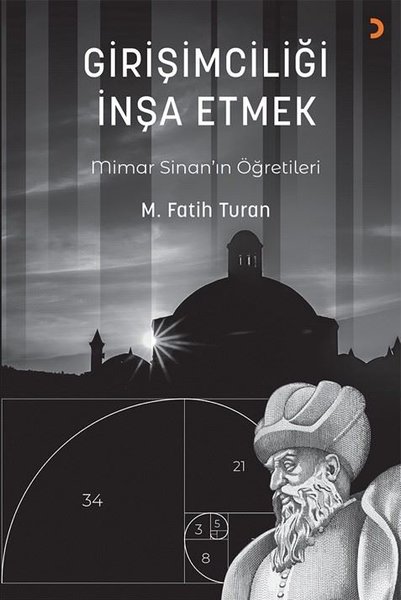 Girişimciliği İnşa Etmek - Mimar Sinan'ın Öğretileri