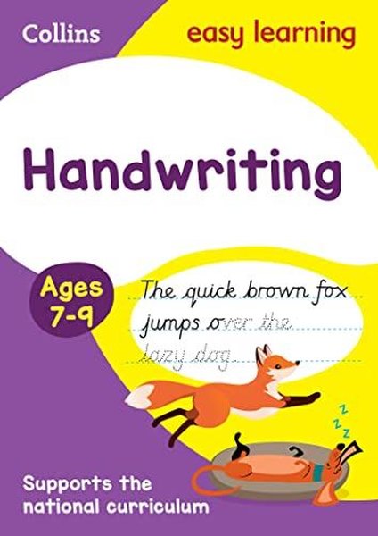 Handwriting Ages 7 - 9: Ideal For Home Learning (Collins Easy Learning KS2)