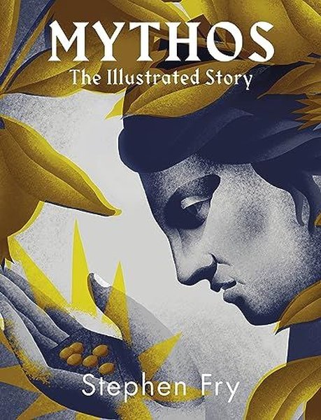 Mythos: The Stunningly İıllustrated Story