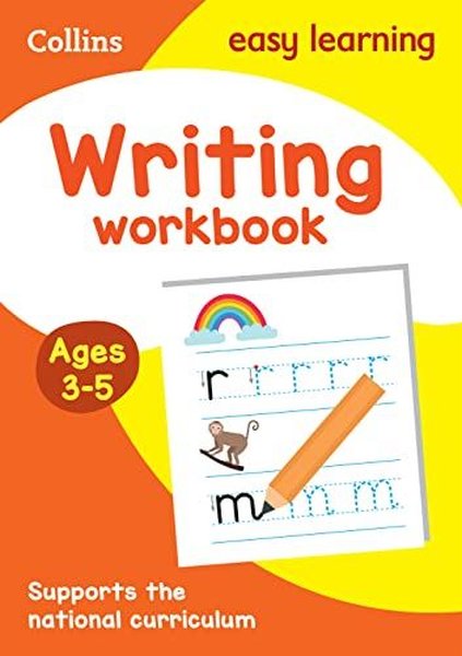 Writing Workbook Ages 3 - 5: Prepare For Preschool With Easy Home Learning (Collins Easy Learning Pres)