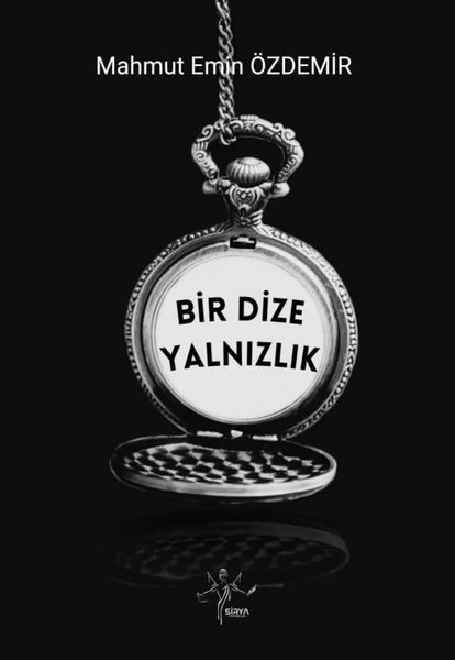 Bir Dize Yalnızlık