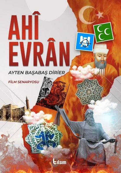 Ahi Evran - Film Senaryosu