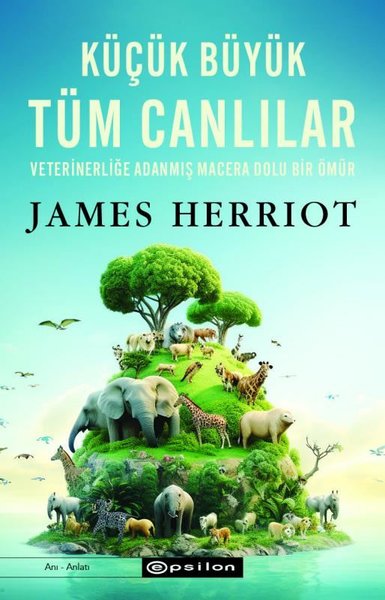 Küçük Büyük Tüm Canlılar - Veterinerliğe Adanmı...