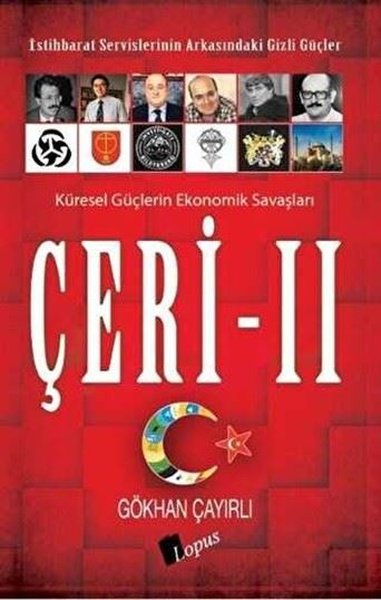 Çeri 2 - İstihbarat Servislerinin Arkasındaki G...