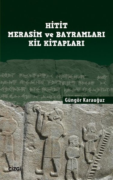 Hitit ve Merasim Bayramları Kil Kitapları