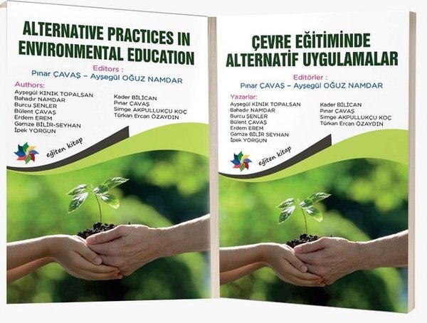 Çevre Eğitiminde Alternatif Uygulamalar - Alternative Practices in Environmental Education Tek Kitap