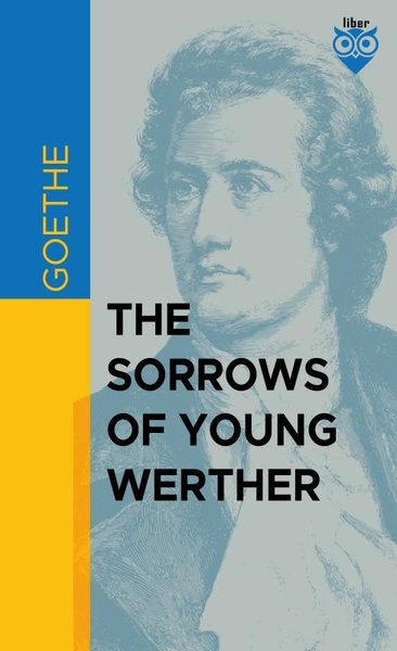 The Sorrows Of Young Werther