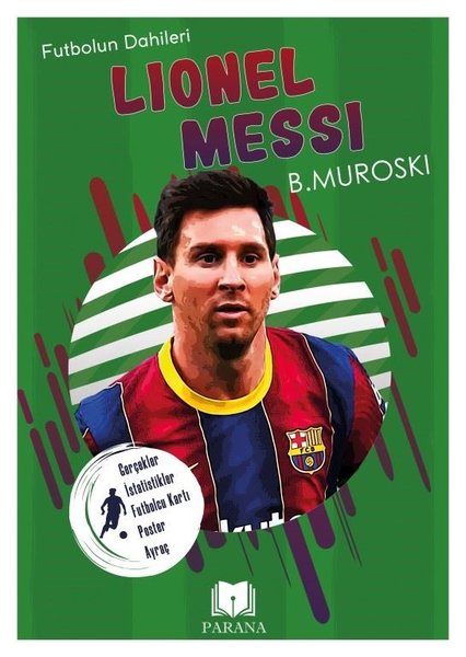 Lionel Messi - Futbolun Dahileri - Gerçek İstatistikler - Futbolcu Kartı - Poster Ayraç Hediyeli