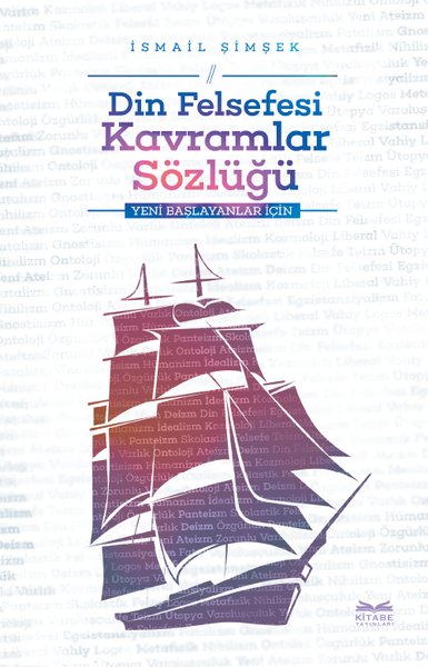 Din Felsefesi Kavramlar Sözlüğü - Yeni Başlayanlar İçin