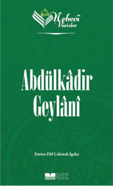 Abdülkadir Geylani - Nebevi Varisler 51