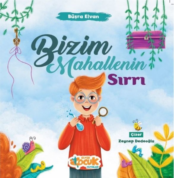 Bizim Mahallenin Sırrı