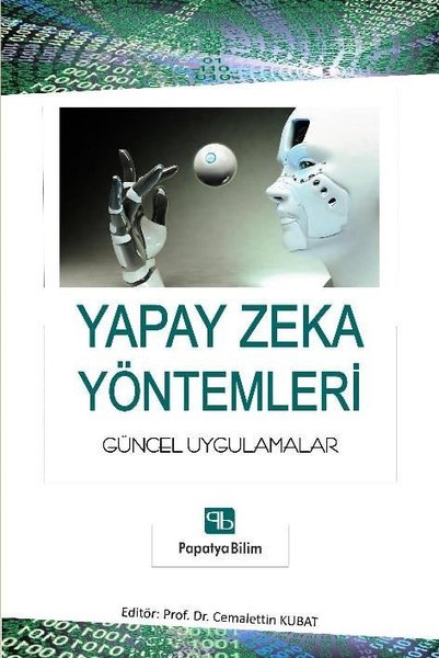 Yapay Zeka Yöntemleri - Güncel Uygulamalar