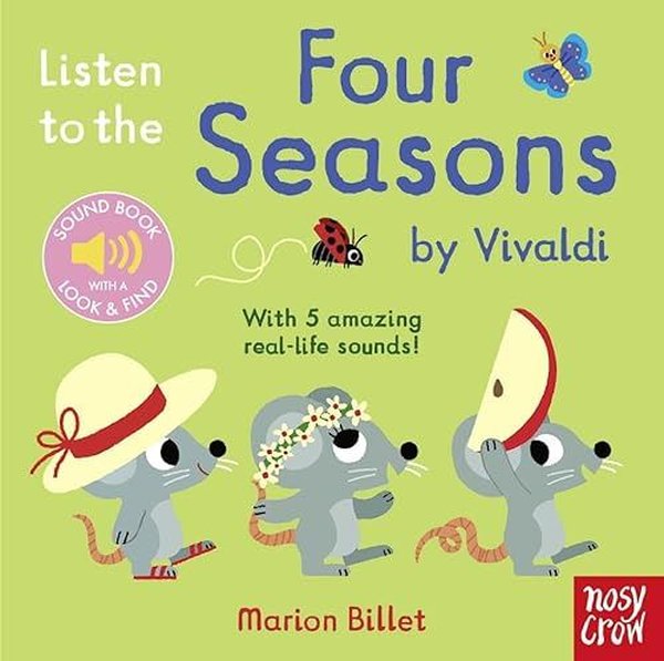 Listen to the Four Seasons by Vivaldi (Listen to the...)