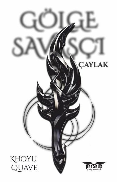 Gölge Savaşçı-Çaylak