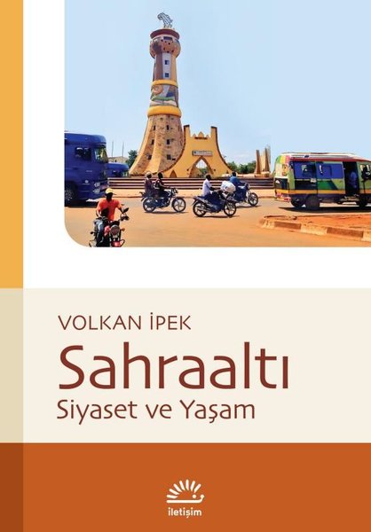 Sahraaltı - Siyaset ve Yaşam