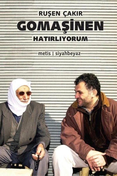 Gomaşinen, Hatırlıyorum