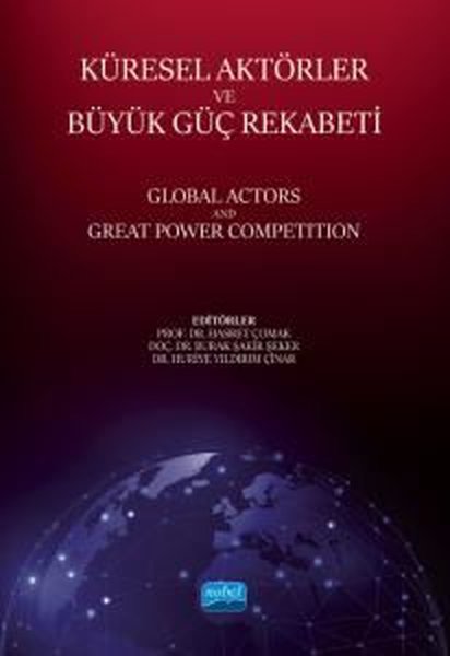 Küresel Aktörler ve Büyük Güç Rekabeti - Global...