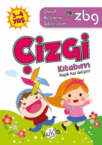 3 - 4 Yaş Çizgi Kitabım - Küçük Kas Gelişimi - ZBG Zihinsel Becerilerimi Geliştiriyorum