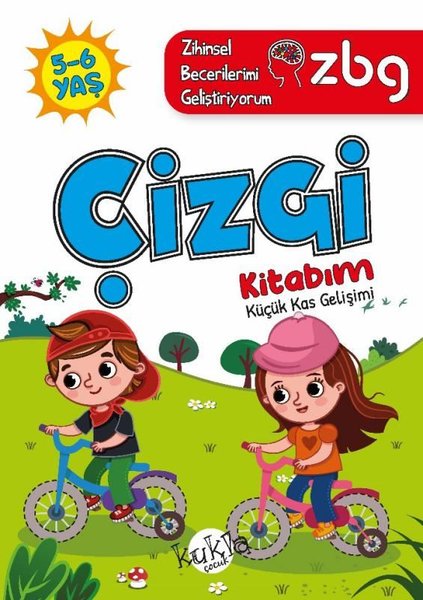 5 - 6 Yaş Çizgi Kitabım - Küçük Kas Gelişimi - ZBG Zihinsel Becerilerimi Geliştiriyorum