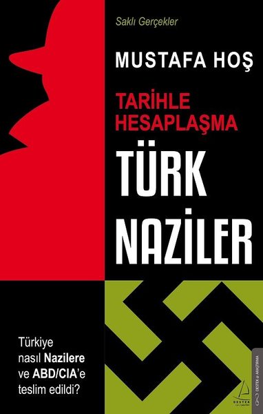 Türk Naziler: Tarihle Hesaplaşma-Saklı Gerçekler