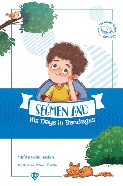 Seğmen and His Days in Bandages - Seğmenle Sargılı Günler