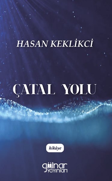 Çatal Yolu