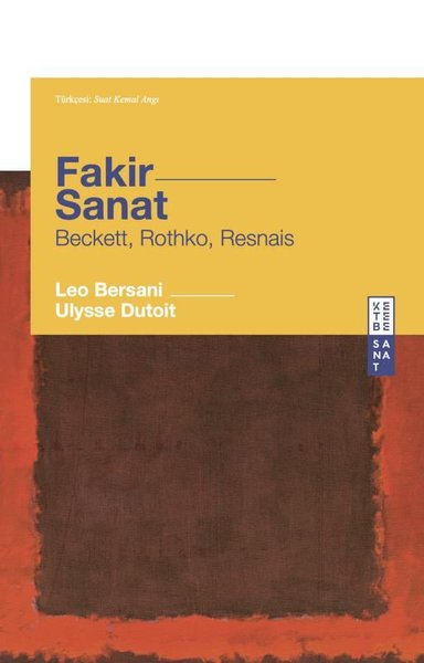 Fakir Sanat - Beckett Rothko Resnais