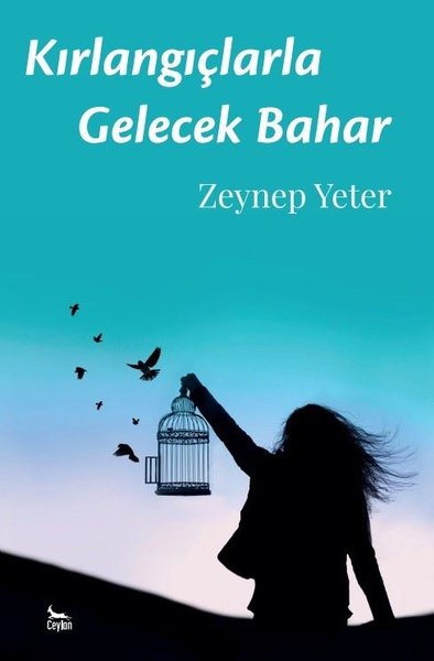 Kırlangıçlarla Gelecek Bahar