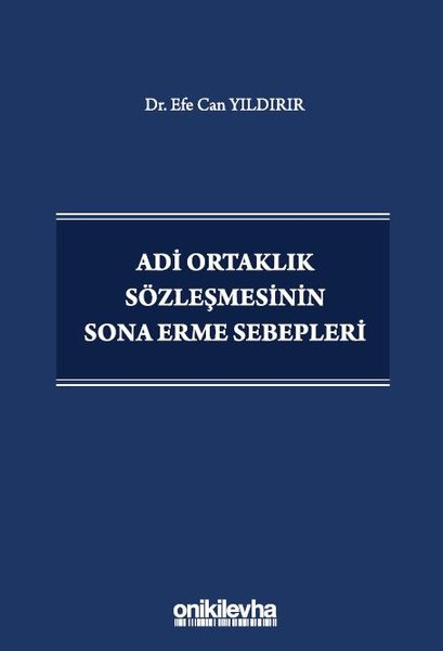 Adi Ortaklık Sözleşmesinin Sona Erme Sebepleri