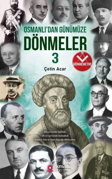 Osmanlı'dan Günümüze Dönmeler 3 - Dönmemetre